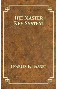 The Master Key System - Charles F. Haanel