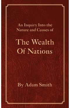 The Wealth Of Nations - Adam Smith
