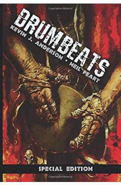 Drumbeats: Special Edition - Kevin J. Anderson