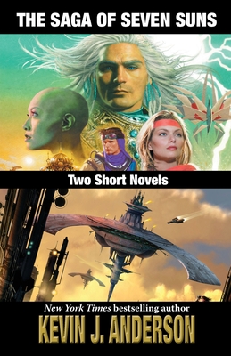 The Saga of Seven Suns: TWO SHORT NOVELS: Includes Veiled Alliances and Whistling Past the Graveyard - Kevin J. Anderson