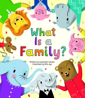 What Is a Family? - Cottage Door Press