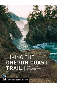 Coperta cărții 'Hiking the Oregon Coast Trail: 400 Miles from the Columbia River to California - Bonnie Henderson'