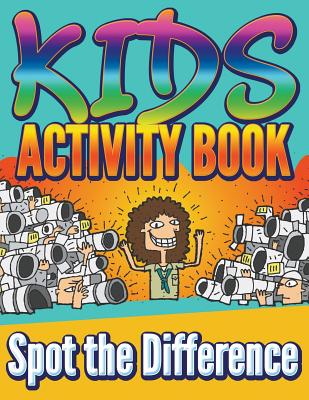 Kids Activity Book: Spot the Difference - Marshall Koontz
