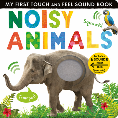 Noisy Animals - Libby Walden