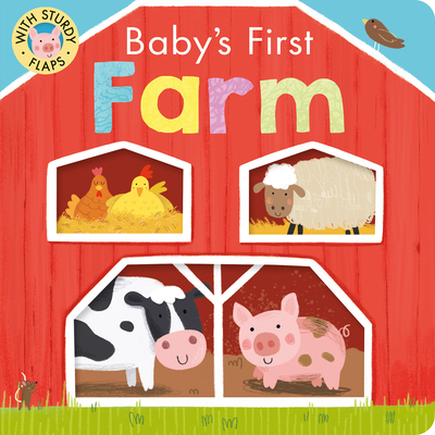Baby's First Farm: With Sturdy Flaps - Danielle Mclean