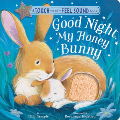 Good Night, My Honey Bunny - Tilly Temple
