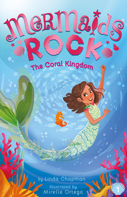 The Coral Kingdom - Linda Chapman