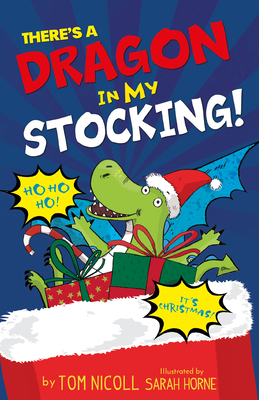 There's a Dragon in My Stocking - Tom Nicoll
