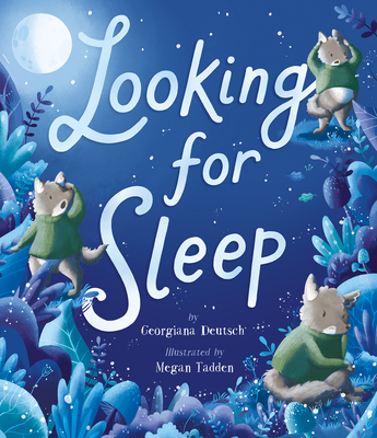 Looking for Sleep - Georgiana Deutsch