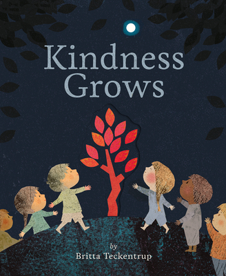 Kindness Grows - Britta Teckentrup