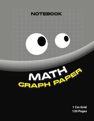 Math graph paper ( Black edition ): 1cm Grid maths book ( Color: black 120 pages ) - Said Ajguernoun
