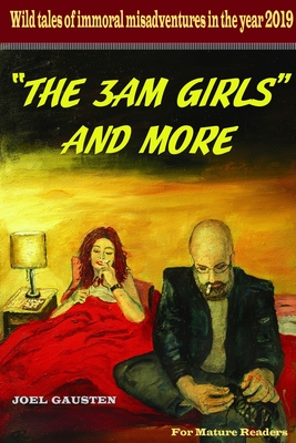 The 3am Girls and More - Joel Gausten