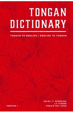 Tongan Dictionary: Tongan To English / English To Tongan - J. T. Fisher