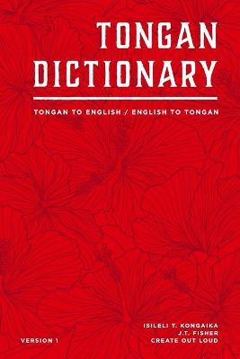 Tongan Dictionary: Tongan To English / English To Tongan - J. T. Fisher