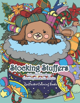 Stocking Stuffers Color By Numbers Coloring Book for Adults: An Adult Color By Numbers Coloring Book of Stockings full of Cute Baby Animals With Chris - Zenmaster Coloring Books