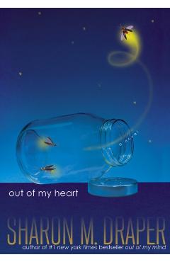 Out of My Heart - Sharon M. Draper