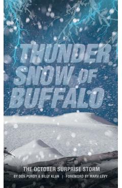 Coperta cărții 'Thunder Snow of Buffalo: The October Surprise Storm - Don Purdy'