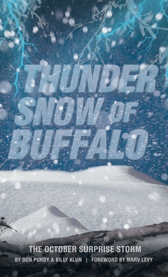 Coperta cărții 'Thunder Snow of Buffalo: The October Surprise Storm - Don Purdy'