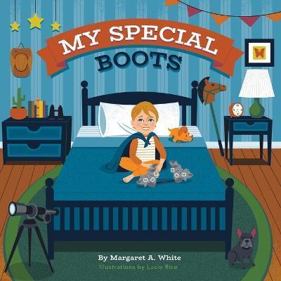 My Special Boots - Margaret A. White