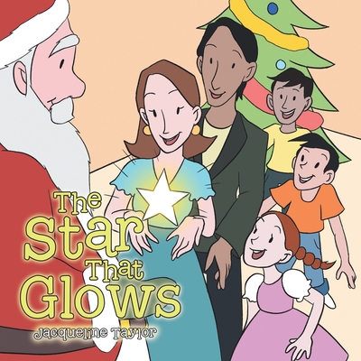 The Star That Glows - Jacqueline Taylor