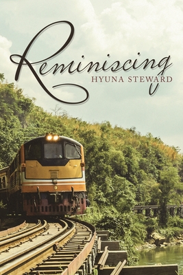 Reminiscing - Hyuna Steward