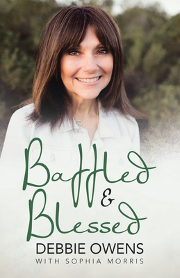 Baffled & Blessed - Debbie Owens