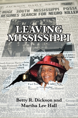 Leaving Mississippi - Betty R. Dickson