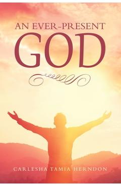 Coperta cărții 'An Ever-Present God - Carlesha Tamia Herndon'