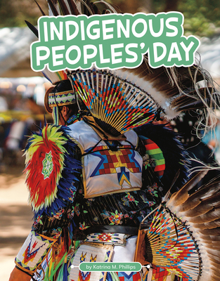 Indigenous Peoples' Day - Katrina M. Phillips