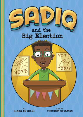 Sadiq and the Big Election - Siman Nuurali