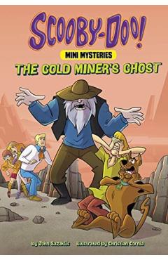 The Gold Miner's Ghost - John Sazaklis