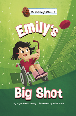 Emily's Big Shot - Bryan Patrick Avery