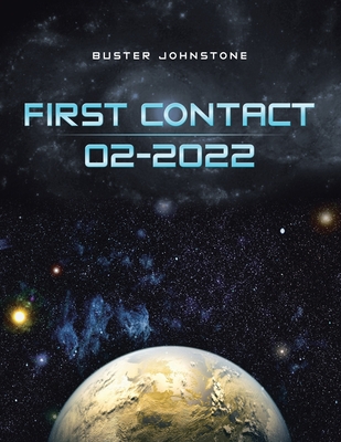 First Contact 02-2022 - Buster Johnstone