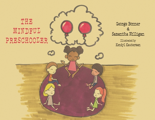 The Mindful Preschooler - Samantha Milligan