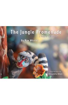 Coperta cărții 'The Jungle Promenade: A poem for Childhood - Ran Whitley'