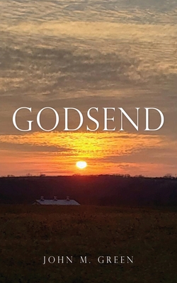 Godsend - John M. Green
