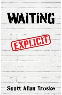 Coperta cărții 'WAiTiNG - Scott Allan Troske'