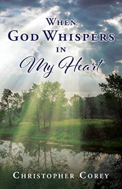 When God Whispers in My Heart - Christopher Corey