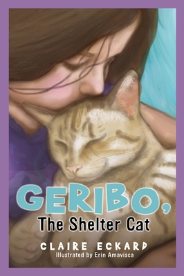 GERIBO, The Shelter Cat - Claire Eckard