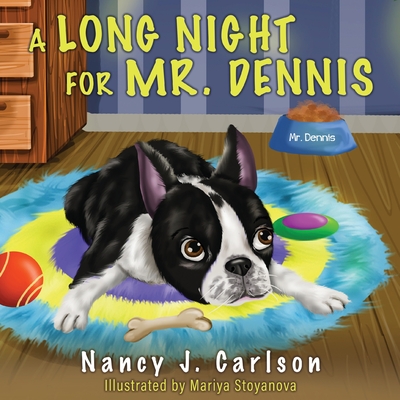 A Long Night for Mr. Dennis - Nancy J. Carlson