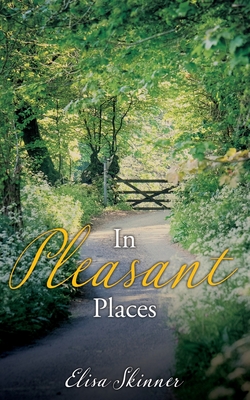 In Pleasant Places - Elisa Skinner