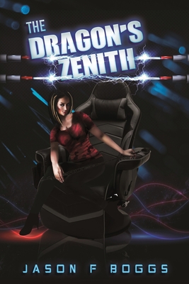 The Dragon's Zenith - Jason F. Boggs