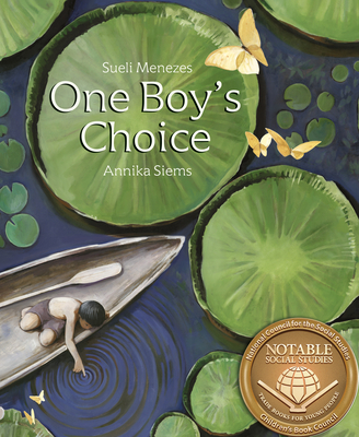 One Boy's Choice: A Tale of the Amazon - Sueli Menezes
