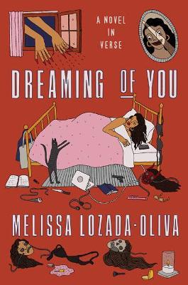 Dreaming of You: A Novel in Verse - Melissa Lozada-oliva