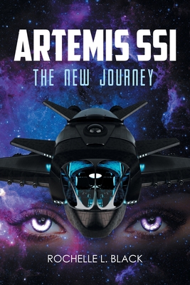 Artemis SSI: The New Journey - Rochelle L. Black