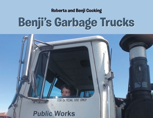 Benji's Garbage Trucks - Roberta Cocking