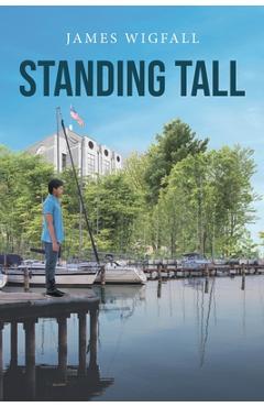 Coperta cărții 'Standing Tall - James Wigfall'