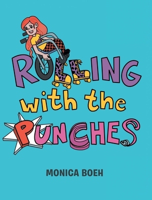 Coperta cărții 'Rolling With the Punches - Monica Boeh'