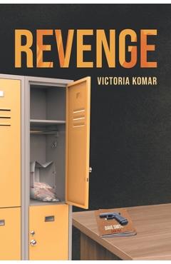 Coperta cărții 'Revenge - Victoria Komar'