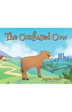 The Confused Cow - Jessica Peters